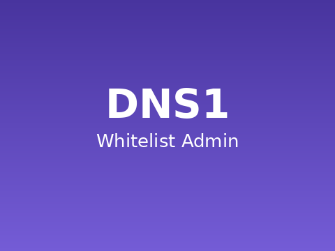 DNS1 Whitelist Admin